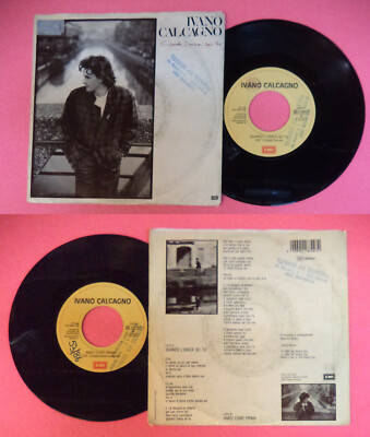 LP*45 7''IVANO CALCAGNO Quando l'unica sei tu Amici come prima 1986 no cd mc dvd