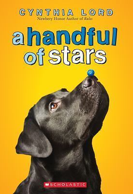 A Handful of Stars by Cynthia Lord (2017, Trade Paperback)