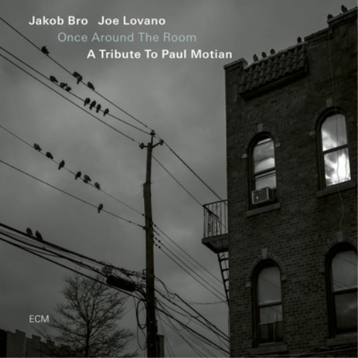 Jakob Bro & Joe Lovano Once Around the Room: A Tribute to Paul Motian (CD)