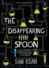The Disappearing Spoon: And Other True Tales of Madness, Love, and the Hi - GOOD
