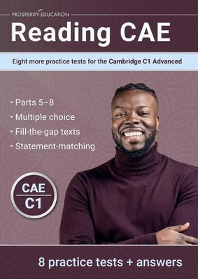 Reading CAE Eight more practice tests for the Cambridge C1 Advanced Education