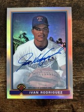 2017 Bowman - Refractors That Never Were Ivan Rodriguez #RTNW-IR Autographs /99