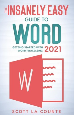Scott La Counte | The Insanely Easy Guide to Word 2021 | Taschenbuch | Englisch