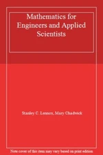 Mathematics for Engineers and Applied Scientists (An H.E.B. pape