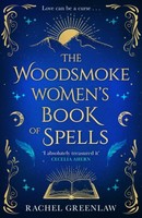 The Woodsmoke Women's Book Of Spells | Greenlaw, Rachel | Kartoniert