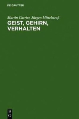 Geist, Gehirn, Verhalten