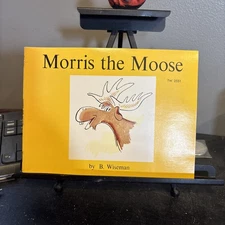 Vintage 1959 Morris the Moose Softcover Book by B. Wiseman Scholastic Easy Read