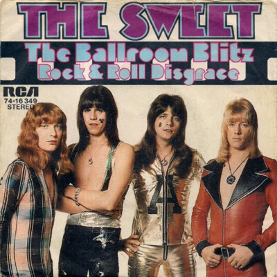 Vinyl Single : Sweet - The Ballroom Blitz / Rock & Roll Disgrace