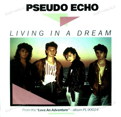 Pseudo Echo - Living In A Dream 7in 1985 (VG/VG) .