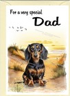 Dachshund Dog Blank Card (6" x4") For DAD, Ideal Birthday, Father's Day, etc.