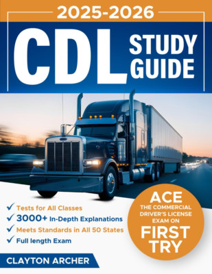 CDL Study Guide: the Complete Guide with 3000+ Questions and Explained Answers t