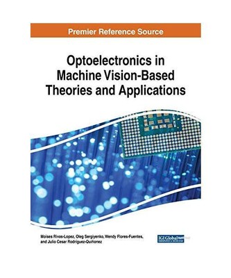 Optoelectronics in Machine Vision-Based Theories and Applications