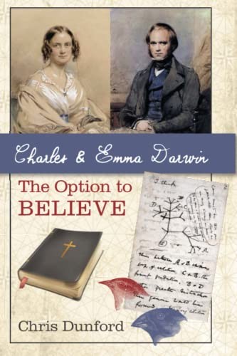 Charles and Emma Darwin: The Option to Believe, Dunford 9781666707304 New>!