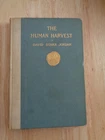 The Human Harvest by David Starr Jordan 1907 ex-library HC