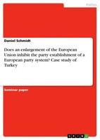 Does An Enlargement Of The European Union Inhibit The Party Establishment O ...