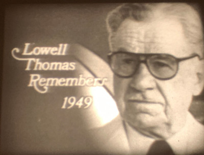 Super-8 Sound  LOWELL THOMAS REMEMBERS 1949 Blackhawk Films 600 ft  28 min