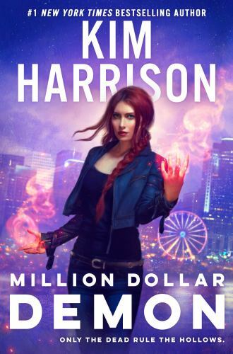 Million Dollar Demon by Kim Harrison 2021 Hardcover Urban Fantasy Thriller  