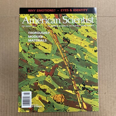 American Scientist Magazine Jul Aug 2001 Thoroughly Modern Materials
