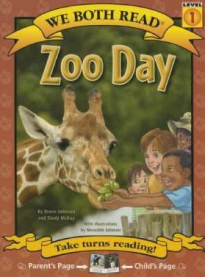 Zoo Day (We Both Read - Level 1 (Cloth)) - Paperback By Johnson, Bruce - GOOD