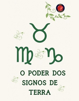 O Poder dos Signos de Terra by Rubi Astr?logas Paperback Book