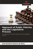 Approval Of Public Policies And The Legislative Process Silva Taschenbuch 2024