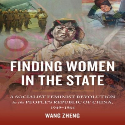 Finding Women in the State Zheng Wang Hardback University of Cali