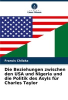 Francis Chilaka | Die Beziehungen Zwischen Den Usa Und Nigeria Und Die...
