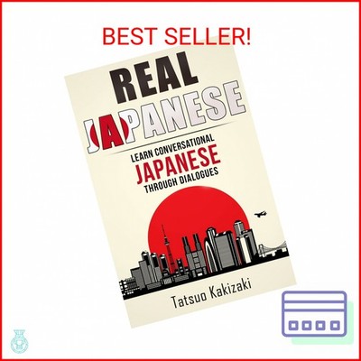 Real Japanese: Learn Conversational Japanese Through Dialogues