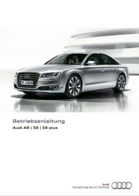 Audi A8 A8 L S8 D4 2014 - 2017 Betriebsanleitung