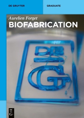 Biofabrication | Aurelien Forget | Taschenbuch | IX | Englisch | 2022