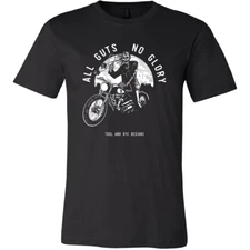 All Guts No Glory T Shirt (multiple colors)