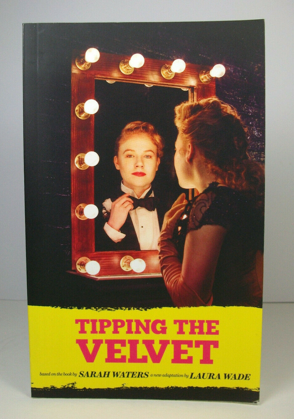 TIPPING THE VELVET; Laura Wade / Sarah Waters; Paperback; Lyceum / Lyric