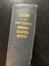 1916 History Of The First Regiment Volunteer Infantry 1861-1864 Book 
