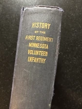 1916 History Of The First Regiment Volunteer Infantry 1861-1864 Book 