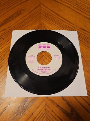Clinton Gregory She Can't Believe My Eyes / Play Ruby Play 45 RPM Vinyl