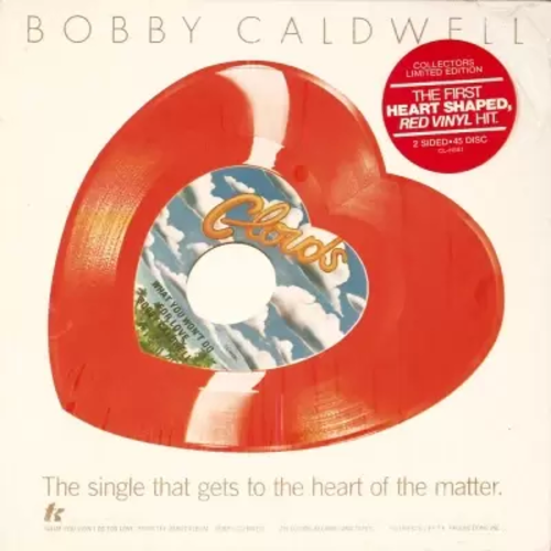 Bobby Caldwell – What You Won't Do For Love / Love Won't