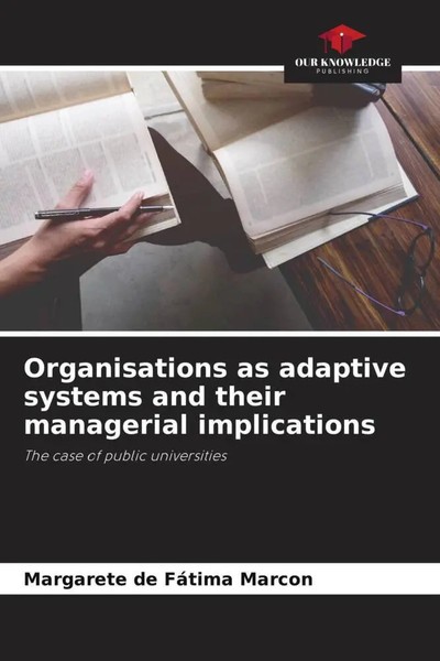 Margarete De FáTima Marcon | Organisations As Adaptive Systems And Their...-image