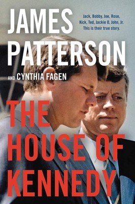 The House of Kennedy - Patterson, James - Good - See condition notes