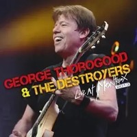 Live At Montreux 2013 (Cd+Dvd) | George Thorogood & The Destroyers | Audio-Cd