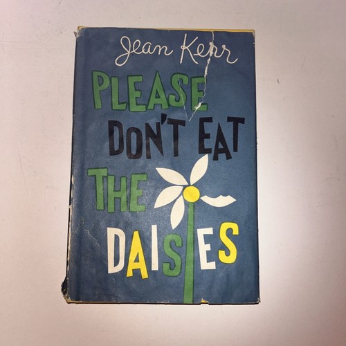 Vintage - Please Don't Eat The Daisies - Hardcover Book By Jean Kerr 1957 - Picture 1 of 14