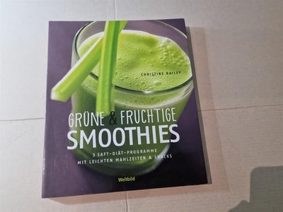 Buch Grüne und fruchtige Smoothies,3-Saft-Diät-Programme und mehr