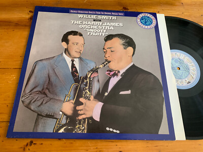 LP JAZZ  Willie Smith  With The Harry James Orchestra   ''Snooty Fruity''