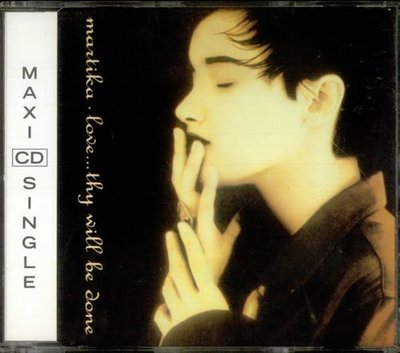 Martika Love..thy will be done (1991) [Maxi-CD]