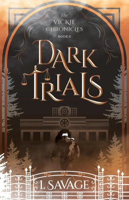 I. Savage | Dark Trials - The Prequel | Taschenbuch | Englisch (2024)