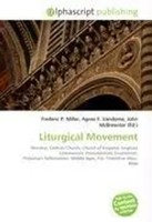 Liturgical Movement Frederic P. Miller (U. A.) Taschenbuch Englisch 2026