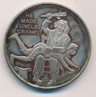 HE MADE UNCLE CRANKY 1 ONE TROY OUNCE 999 SILVER ROUND