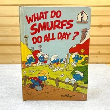 What Do Smurfs Do All Day? by Peyo 1983 Illustrated Beginner Books