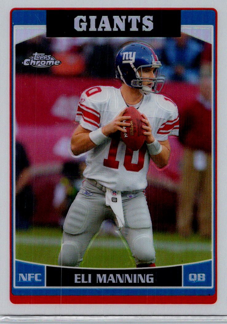 2006 Topps Chrome #51 Eli Manning Refractor NM+