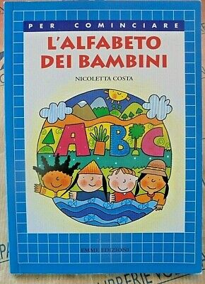 L Alfabeto Dei Bambini Nicoletta Costa Collana Per Comininciare N 36 Emme Ebay