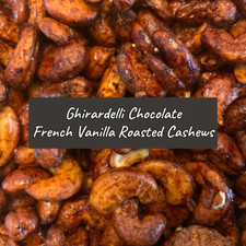 ROASTED CASHEWS Ghirardelli Chocolate French Vanilla
